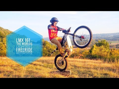 LMX 161 - THE WORLDS LIGHTEST FREERIDE MOTORCYCLE