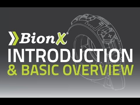 BionX Introduction and Basic Overview