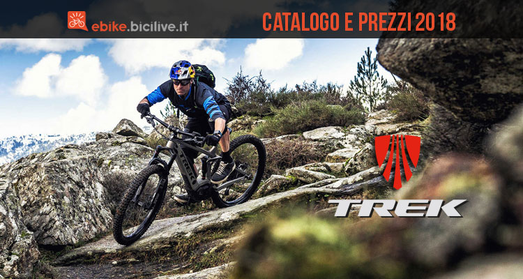 Bici elettriche Trek 2018 catalogo e listino prezzi