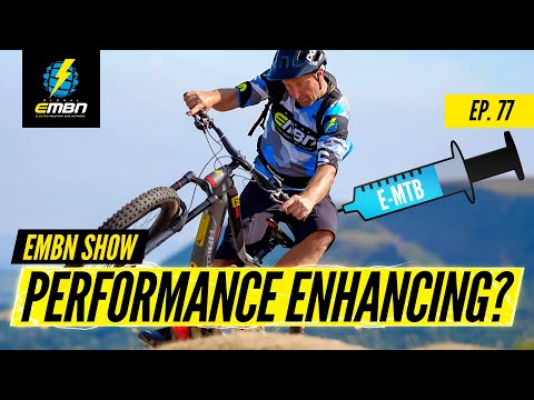 Can An E-Bike Enhance Your Mountain Biking Performance? | The EMBN Show Ep. 77