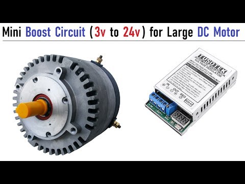 DC Motor Circuit – 3v to 24v 5 Amps DC to DC Converter Testing