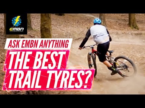 What’s The Best E-MTB Tyre Combo For Trail Riding? | Ask EMBN Anything About E-Bikes