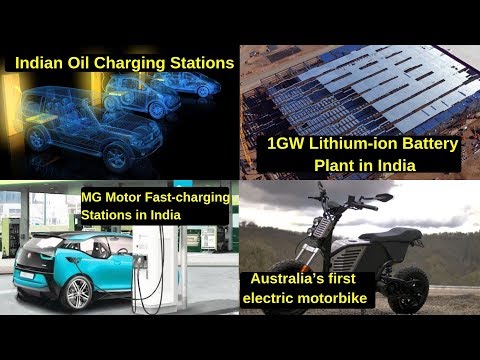 Electric Vehicles News 17: Indian Oil EV Charging Stations, Li-ion Battery Plant in India