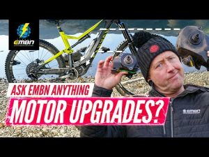 Can I Upgrade The Motor On My E-Bike? | Ask EMBN Anything About EMTB