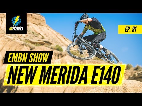 New E-Bikes & Lessons We’ve Learned From E MTB | EMBN Show Ep. 91