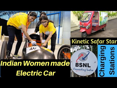 Electric Vehicles News 36: BSNL Charging Stations, Women Made Electric Car, Kinetic Safar Star