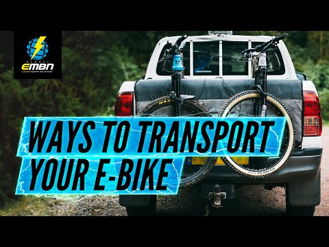 How To Transport Your E Bike | Getting To The Trails