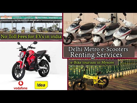 Electric Vehicles News 35: No Toll Fees for EVs?, Revolt Motors ties Vodafone Idea, e-Bike tourism