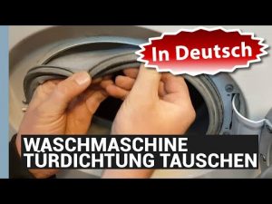 WASCHMASCHINE MANSCHETTE WECHSELN IN DEUTSCH – BOSCH TÜRDICHTUNG TAUSCHEN – eBikeundSo