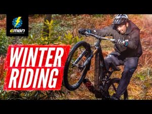 Riding Your Electric Mountain Bike In Winter | ‘Off Season’ EMTB Riding