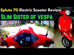 Epluto 7G Full Review – Electric Scooter in India