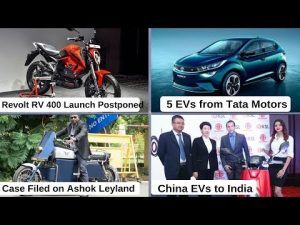 Electric Vehicles News 7: Revolt RV 400 Postponed, Tata Motor 5 EVs, Huaihai EVs in India