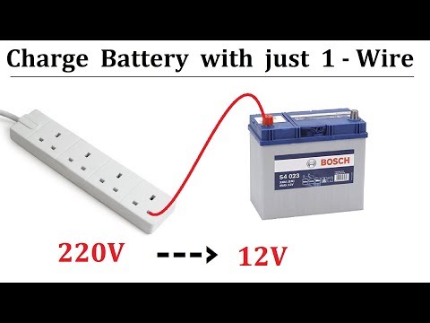 Can you Charge a Battery with just ONE WIRE ? – 220V to 12V