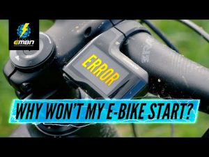 What To Do If Your E Bike Won’t Start | Common E-MTB Problems