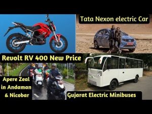 Electric Vehicles News 33: Revolt RV 400 One Time Payment, Electric MiniBus, Tata Nexon electric Car
