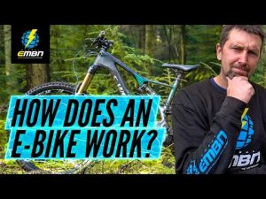 How Does An Electric Bike Work | The Basics Of An E-MTB
