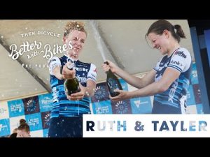 Better With Bikes Extra: Ruth & Tayler’s Favorite Memories