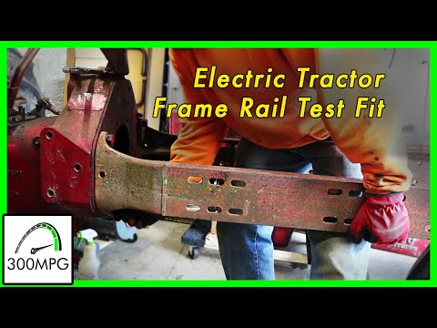 Electric Tractor Conversion: Test Fitting Farmall Frame Rails.