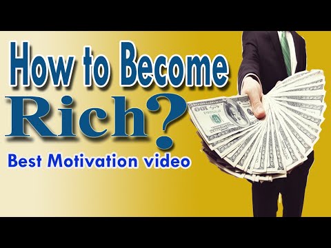 How to Become Rich | Best Motivation video | Getting rich | Part-1