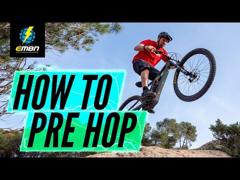 How To Pre Hop On An E Bike | EMTB Skills