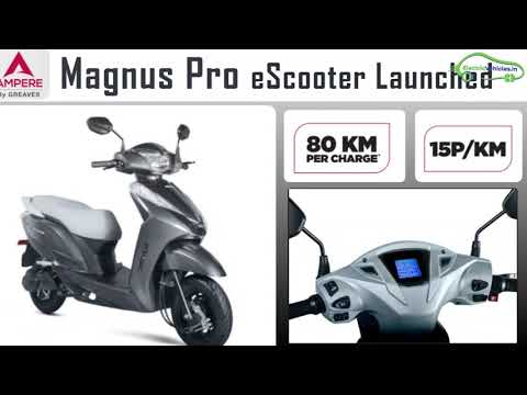 Ampere Magnus Pro Electric Scooter Launch in India – Full Specs