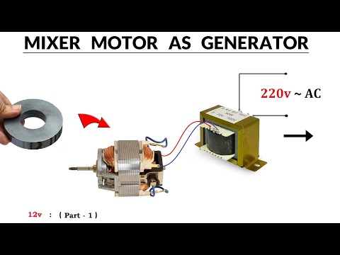 LOW RPM ! 12v AC Generator from 220V Mixer Universal Motor  | Mr Electron ( PART – 1 )