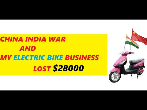 CHINA INDIA WAR 2020 AND ELECTRIC BIKE BUSINESS | ELECTRIC DRIFT