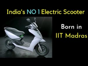 IIT Madras Born India’s NO 1 Electric Scooter StartUp Story