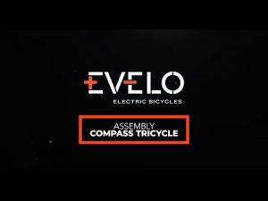 EVELO Compass Electric Trike Assembly Instructions