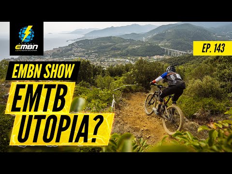 A Mecca For Electric Mountain Bikes? | The EMBN Show Ep. 143