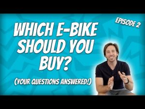 Which e-bike should you buy (Ep 2), your questions answered!