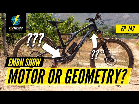 Is The Motor More Important Than An E Bike’s Geometry? | The EMBN Show Ep. 142