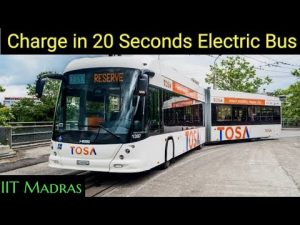 IIT Madras 20 Sec Flash Charging Electric Bus in India
