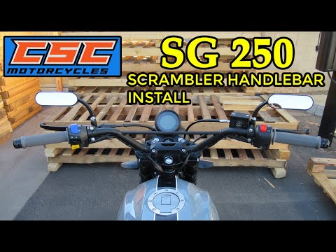 CSC SG250 Scrambler Handlebar Installation