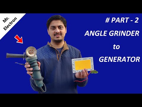 Woohoo !!! 220v Grinder ( Universal Motor ) to 12v ELECTRIC GENERATOR DIY ( Part – 2 )